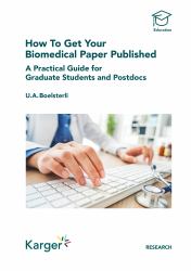 How to Get Your Biomedical Paper Published : A Practical Guide for Graduate Students and Postdocs