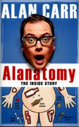 Alantomy : The Inside Story