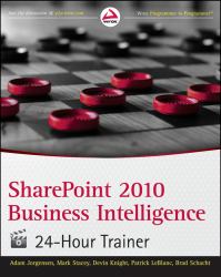 SharePoint 2010 Business Intelligence 24-Hour Trainer