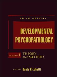 Developmental Psychopathology, Theory and Method Vol. 1