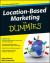 Location Based Marketing For Dummies