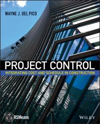 Project Control : Integrating Cost and Schedule in Construction