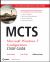 MCTS Microsoft Windows 7 Configuration Study Guide