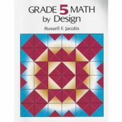 Grade 5 Math - by Design : Years 4-5