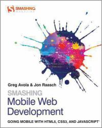 Smashing Mobile Web Development