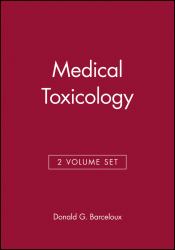 Medical Toxicology, 2 Volume Set