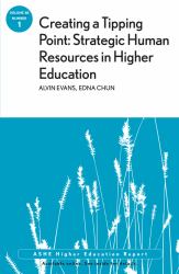 Creating a Tipping Point Vol. 38, No.1 : Strategic Human Resources in Higher Education