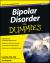 Bipolar Disorder For Dummies