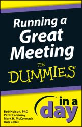 Running a Great Meeting In a Day For Dummies