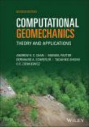 Computational Geomechanics : Theory and Applications