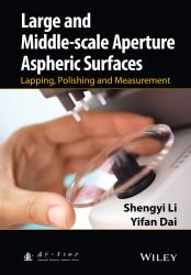 Large and Middle-Scale Aperture Aspheric Surfaces : Lapping, Polishing and Measurement