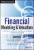 Financial Modeling and Valuation : A Practical Guide to Investment Banking and Private Equity