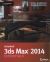 Autodesk 3ds Max 2014 Essentials : Autodesk Official Press