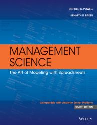 Management Science : The Art of Modeling with Spreadsheets