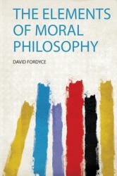 The Elements of Moral Philosophy