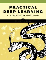 Practical Deep Learning : A Python-Based Introduction