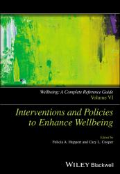 Wellbeing: a Complete Reference Guide, Interventions and Policies to Enhance Wellbeing