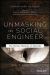 Unmasking the Social Engineer : The Human Element of Security