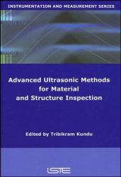 Advanced Ultrasonic Methods for Material and Structure Inspection