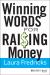 Winning Words for Raising Money