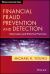 Financial Fraud Prevention and Detection : Governance and Effective Practices