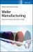 Wafer Manufacturing : Shaping of Single Crystal Silicon Wafers