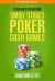 Strategies for Beating Small Stakes Poker Cash Games