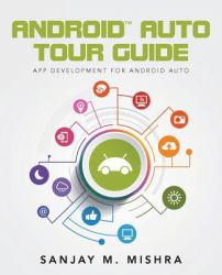 Android Auto Tour Guide : App Development for Android Auto