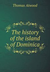 The History of the Island of Dominica