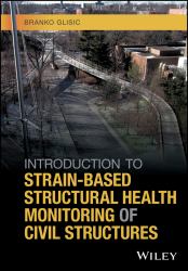 Introduction to Strain-Based Structural Health Monitoring of Civil Structures