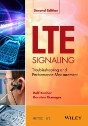 LTE Signaling : Troubleshooting and Performance Measurement