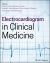 Electrocardiogram in Clinical Medicine