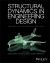 Structural Dynamics in Engineering Design