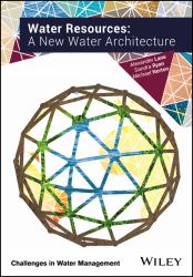 Water Resources : A New Water Architecture