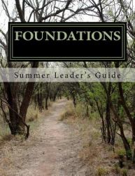 Foundations : Basic Building Blocks for Young Christians