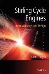 Stirling Cycle Engines : Inner Workings and Design