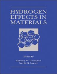 Hydrogen Effects in Materials