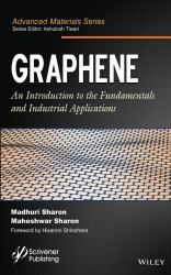 Graphene : An Introduction to the Fundamentals and Industrial Applications