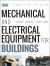 Mechanical and Electrical Equipment for Buildings