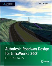 Autodesk Roadway Design for InfraWorks 360 Essentials