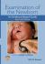 Examination of the Newborn : An Evidence-Based Guide