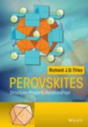 Perovskites : Structure-Property Relationships