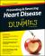 Preventing and Reversing Heart Disease for Dummies