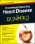 Preventing and Reversing Heart Disease For Dummies