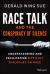 Race Talk and the Conspiracy of Silence : Understanding and Facilitating Difficult Dialogues on Race