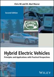 Hybrid Electric Vehicles : Principles and Applications with Practical Perspectives