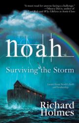 Noah : Surviving the Storm