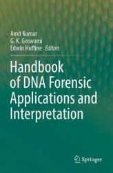 Handbook of DNA Forensic Applications and Interpretation