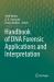 Handbook of DNA Forensic Applications and Interpretation