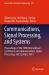 Communications, Signal Processing, and Systems : Proceedings of the 10th International Conference on Communications, Signal Processing, and Systems, Vol. 1